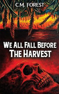 Produktbild: We All Fall Before The Harvest