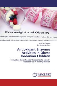 Produktbild: Antioxidant Enzymes Activities in Obese Jordanian Children