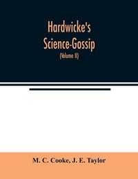 Produktbild: Hardwicke's Science-Gossip