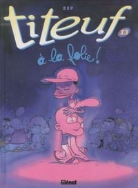 Produktbild: Titeuf 13. A la folie