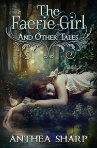 Produktbild: The Faerie Girl and Other Tales