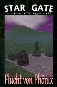 Produktbild: STAR GATE - das Original / STAR GATE 002: Flucht von Ph&ouml;nix