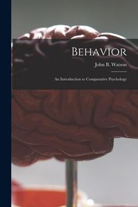 Produktbild: Behavior: an Introduction to Comparative Psychology