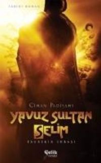 Produktbild: Yavuz Sultan Selim - Cihan Padisahi