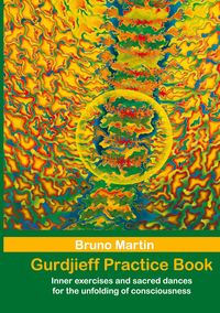 Bild vom Artikel Gurdjieff Practice Book vom Autor Bruno Martin