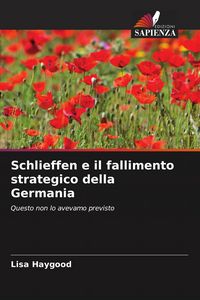 Produktbild: Schlieffen e il fallimento strategico della Germania
