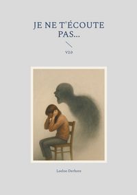 Produktbild: Je ne t'&eacute;coute pas...