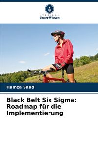 Produktbild: Black Belt Six Sigma: Roadmap f&uuml;r die Implementierung