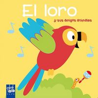Produktbild: El loro : y sus amigos animales