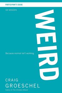 Produktbild: A Weird Bible Study Participant's Guide