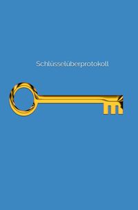 Produktbild: Schl&uuml;ssel&uuml;bergabeprotokoll
