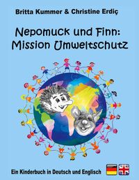 Bild vom Artikel Nepomuck und Finn: Mission Umweltschutz vom Autor Britta Kummer