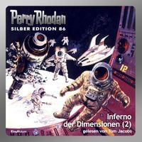 Produktbild: Perry Rhodan Silber Edition 86: Inferno der Dimensionen (Teil 2)