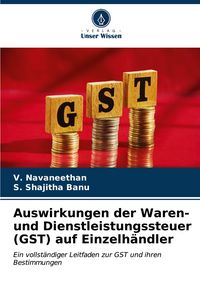 Produktbild: Auswirkungen der Waren- und Dienstleistungssteuer (GST) auf Einzelh&auml;ndler