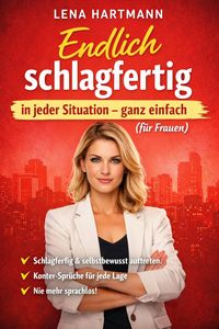 Produktbild: Endlich schlagfertig in jeder Situation - ganz einfach (f&uuml;r Frauen)