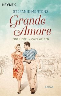 Produktbild: Grande Amore. Eine Liebe in zwei Welten
