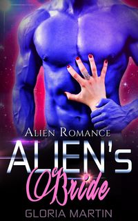 Produktbild: Alien's Bride - scifi Alien Invasion Romance