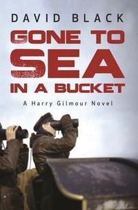 Produktbild: Black, D: Gone to Sea in a Bucket