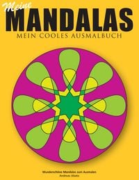 Produktbild: Meine Mandalas - Mein cooles Ausmalbuch - Wundersch&ouml;ne Mandalas zum Ausmalen