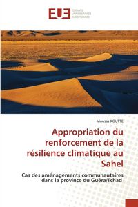 Produktbild: Appropriation du renforcement de la r&eacute;silience climatique au Sahel