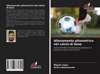 Produktbild: Allenamento pliometrico nel calcio di base