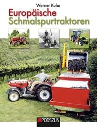 Produktbild: Kuhn, W: Europ&auml;ische Schmalspurtraktoren