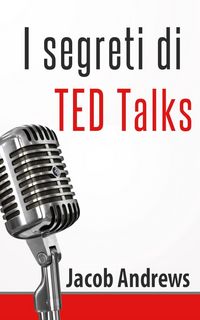 Produktbild: I Segreti Di Ted Talks