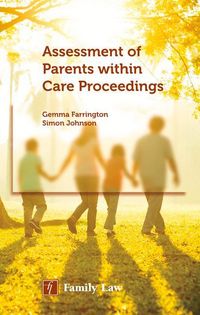 Produktbild: Farrington, G: Assessment of Parents within Care Proceedings