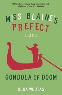Produktbild: Miss Blaine's Prefect and the Gondola of Doom