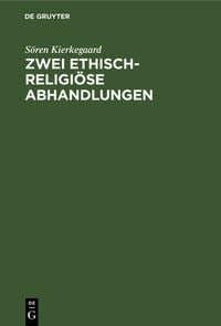 Produktbild: Zwei ethisch-religi&ouml;se Abhandlungen