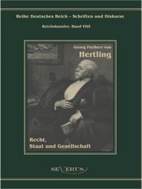Produktbild: Hertling, G: Georg Freiherr von Hertling - Recht, Staat und