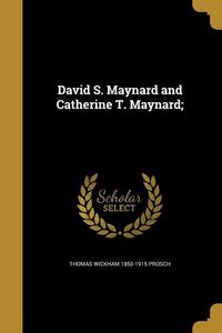 Produktbild: David S. Maynard and Catherine T. Maynard;