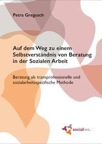 Produktbild: Auf dem Weg zu einem Selbstverst&auml;ndnis von Beratung in der Sozialen Arbeit