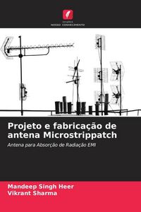 Produktbild: Projeto e fabrica&ccedil;&atilde;o de antena Microstrippatch