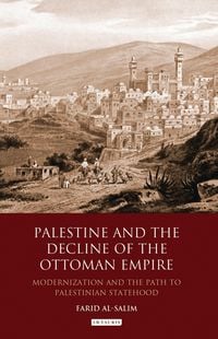 Produktbild: Palestine and the Decline of the Ottoman Empire