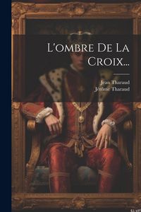 Produktbild: L'ombre De La Croix...
