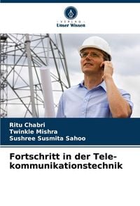 Produktbild: Fortschritt in der Tele-kommunikationstechnik