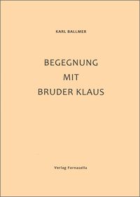 Produktbild: Begegnung mit Bruder Klaus