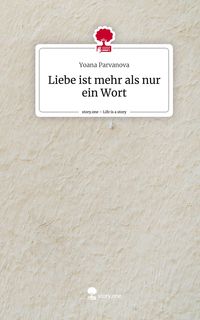 Produktbild: Liebe ist mehr als nur ein Wort. Life is a Story - story.one