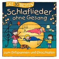Produktbild: Die 30 besten Schlaflieder ohne Gesang