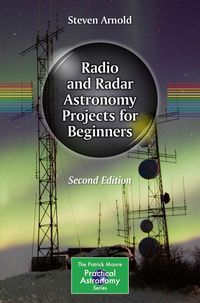 Bild vom Artikel Radio and Radar Astronomy Projects for Beginners vom Autor Steven Arnold