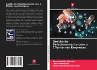 Produktbild: Gest&atilde;o do Relacionamento com o Cliente nas Empresas