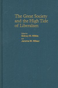 Produktbild: The Great Society and the High Tide of Liberalism