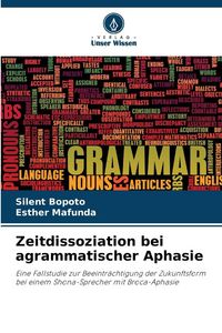Produktbild: Zeitdissoziation bei agrammatischer Aphasie