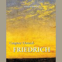 Produktbild: Caspar David Friedrich. Master of the tragic landscape