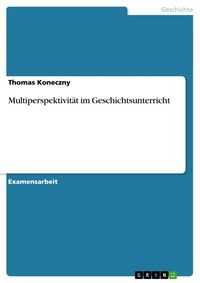 Produktbild: Multiperspektivit&auml;t im Geschichtsunterricht
