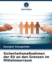 Produktbild: Sicherheitsma&szlig;nahmen der EU an den Grenzen im Mittelmeerraum