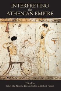 Produktbild: Interpreting the Athenian Empire