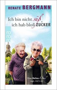 Produktbild: Ich bin nicht s&uuml;&szlig;, ich hab blo&szlig; Zucker