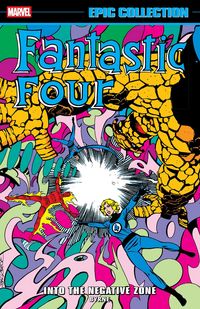 Produktbild: Fantastic Four Epic Collection: Into the Negative Zone